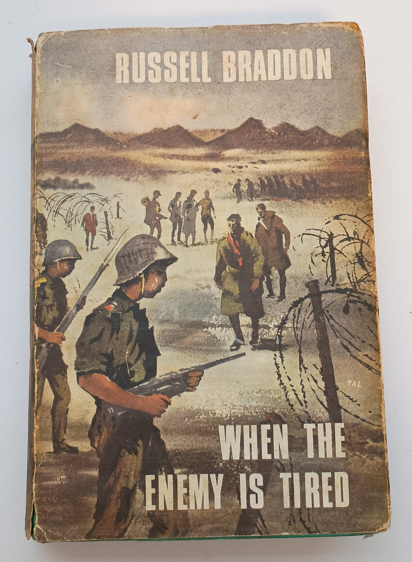 When the Enemy is Tired by Russell Braddon
