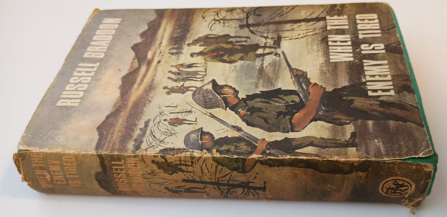 When the Enemy is Tired by Russell Braddon