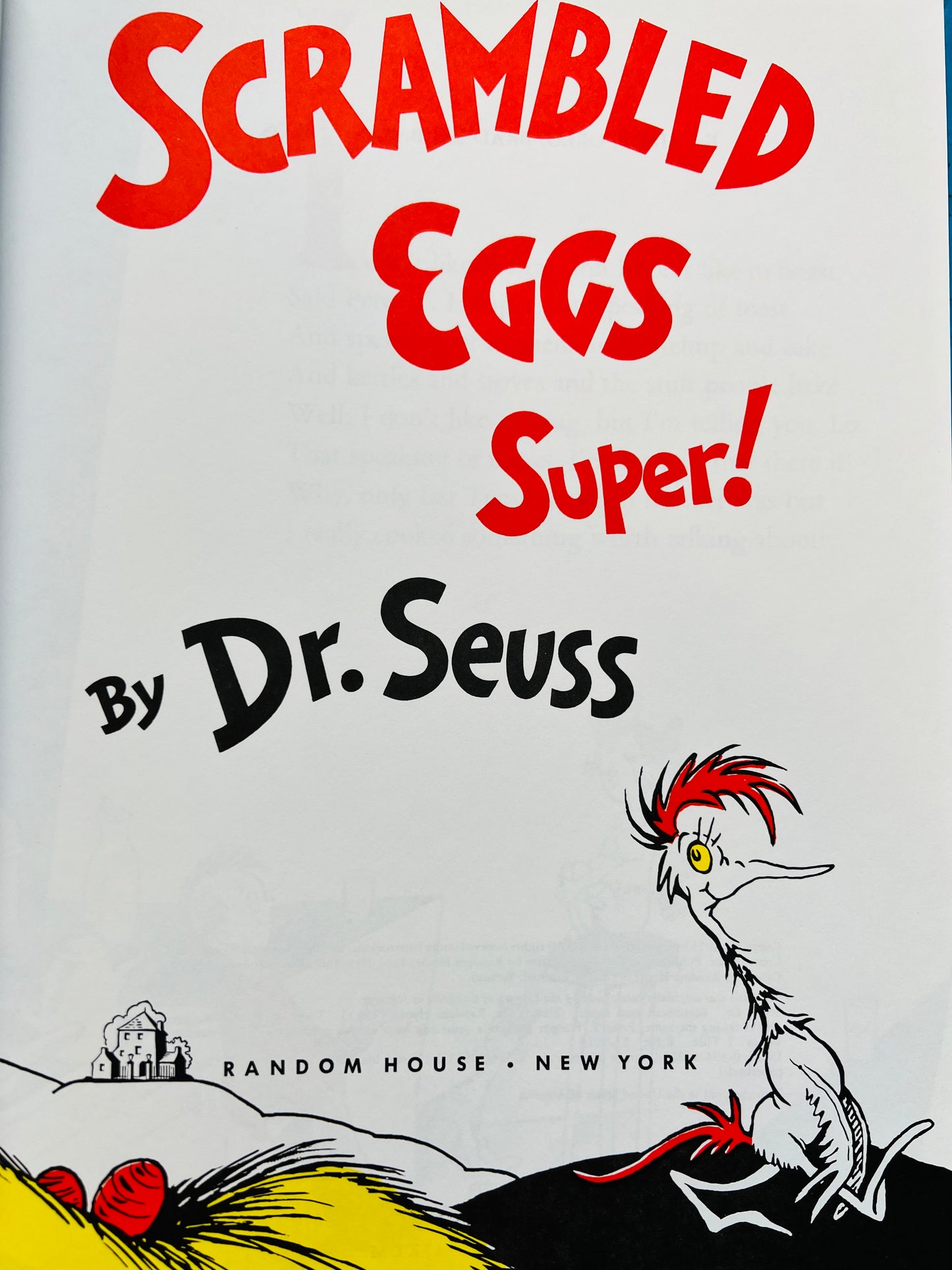 Scrambled Eggs Super! by Dr Seuss