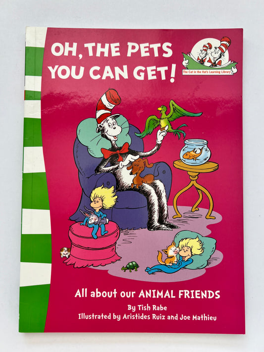 Oh, The Pets You Can Get! by Tish Rabe