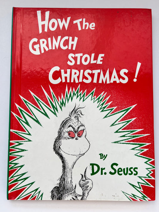 How the Grinch Stole Christmas! by Dr Seuss