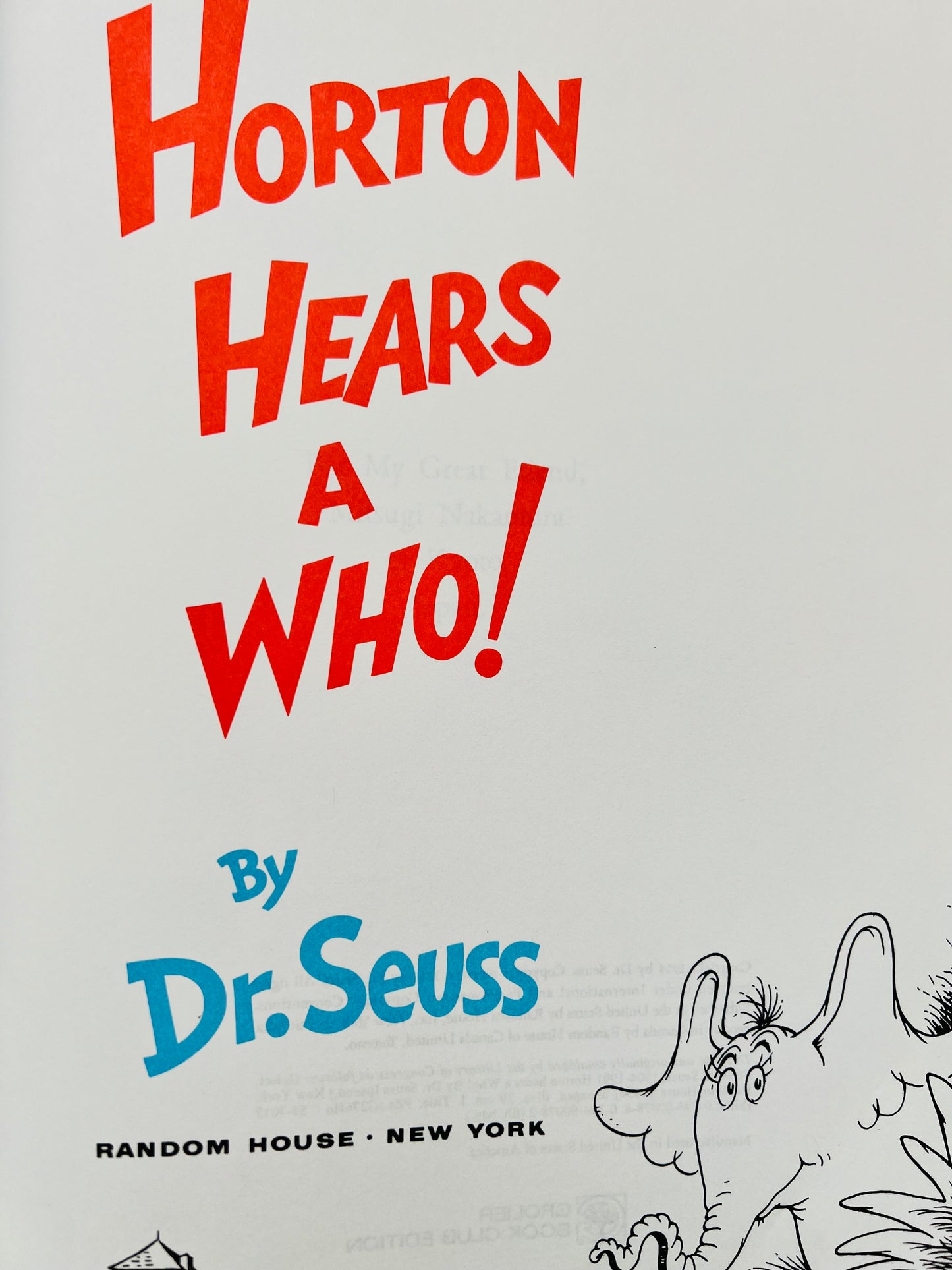 Horton Hears a Who! by Dr Seuss