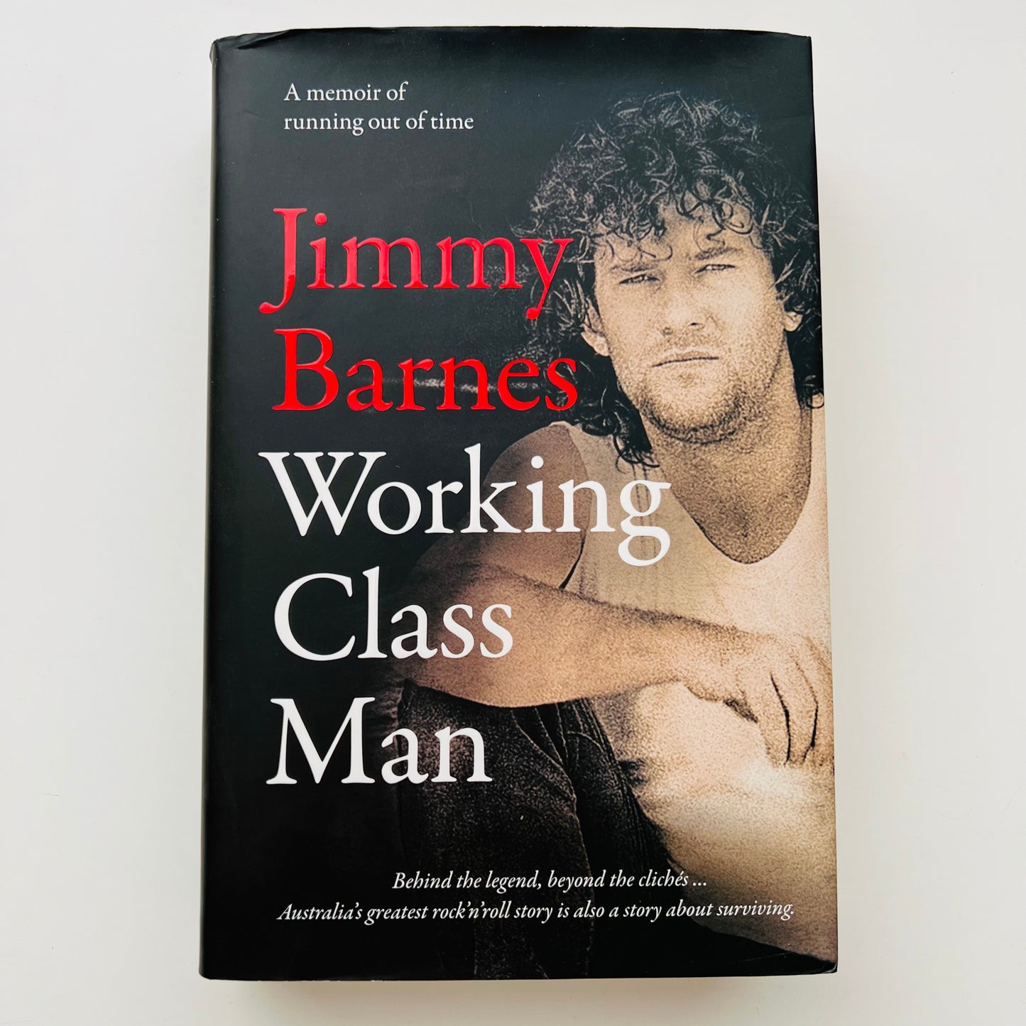 Working Class Man by Jimmy Barnes