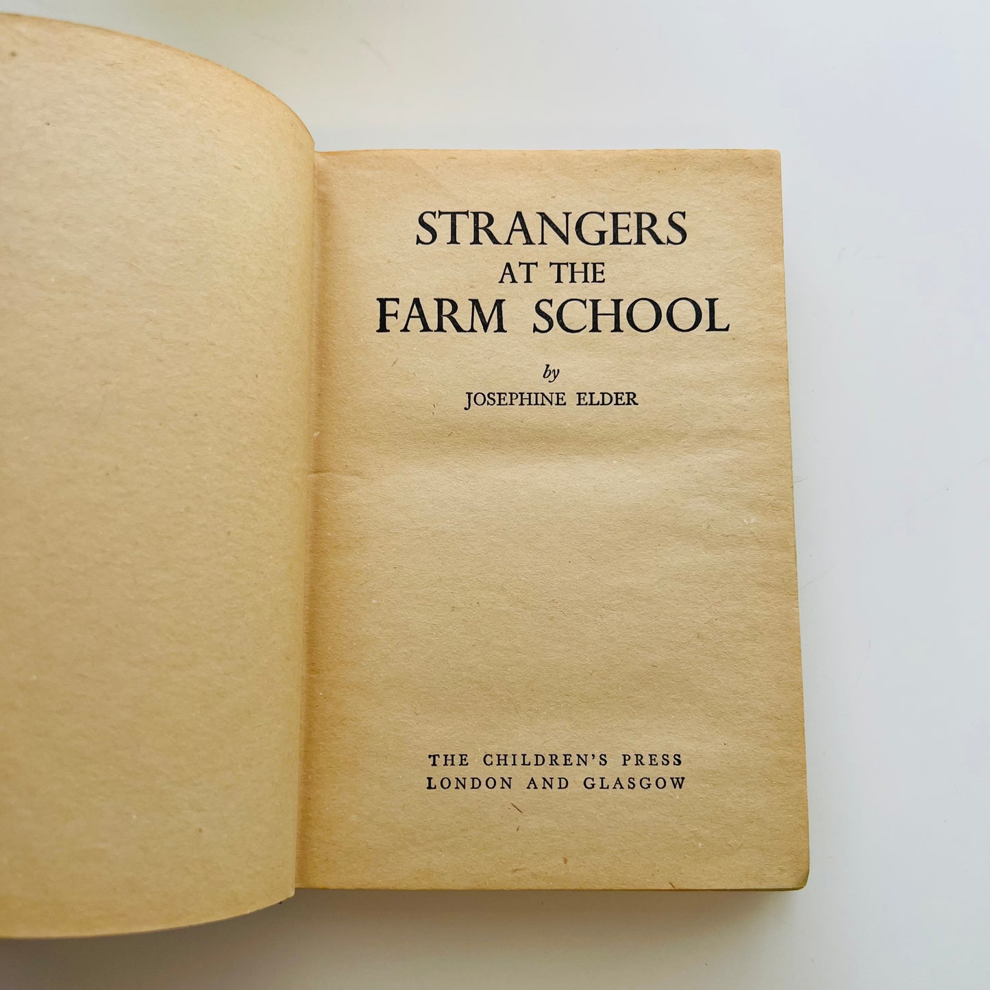 Strangers at the Farm School by Josephine Elder