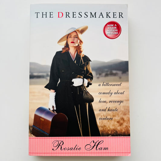 The Dressmaker by Rosalie Ham