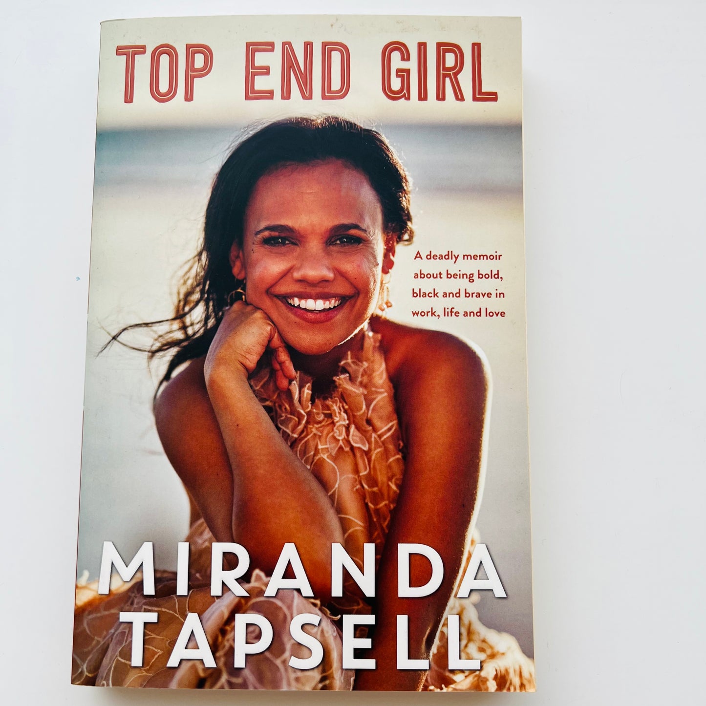 Top End Girl by Miranda Tapsell