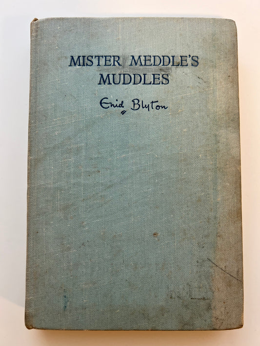 Mister Meddle’s Muddles by Enid Blyton