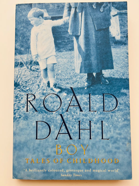 Boy: Tales of Childhood by Roald Dahl