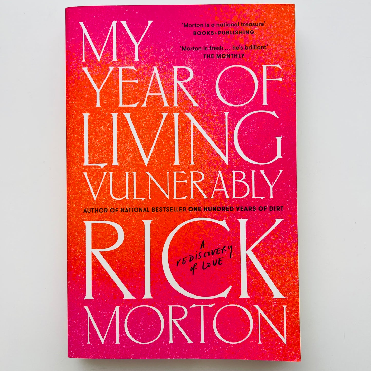 My Year of Living Vulnerably by Rick Morton