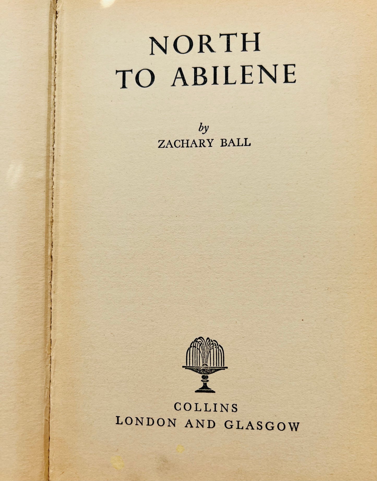 North to Abilene by Zachary Ball