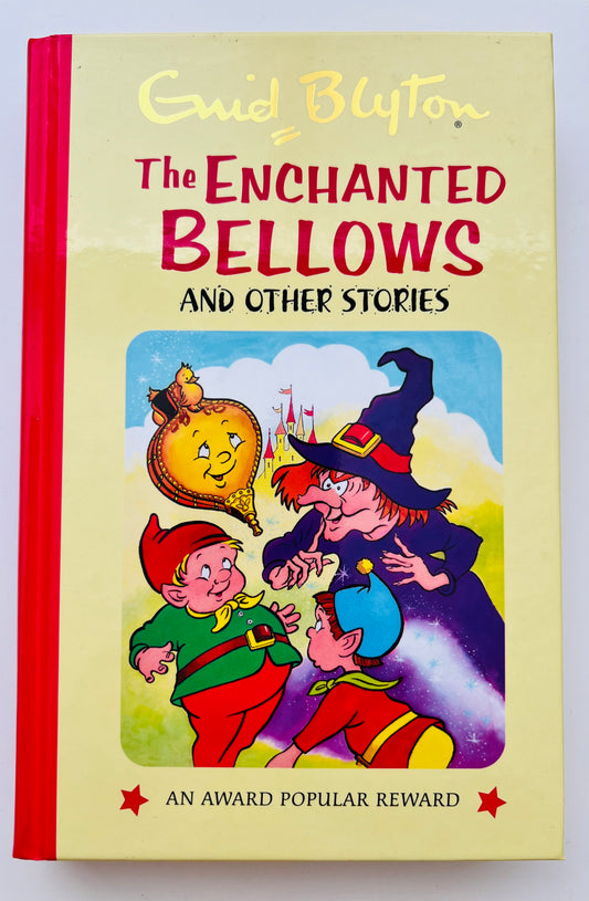 The Enchanted Bellows and Other Stories by Enid Blyton