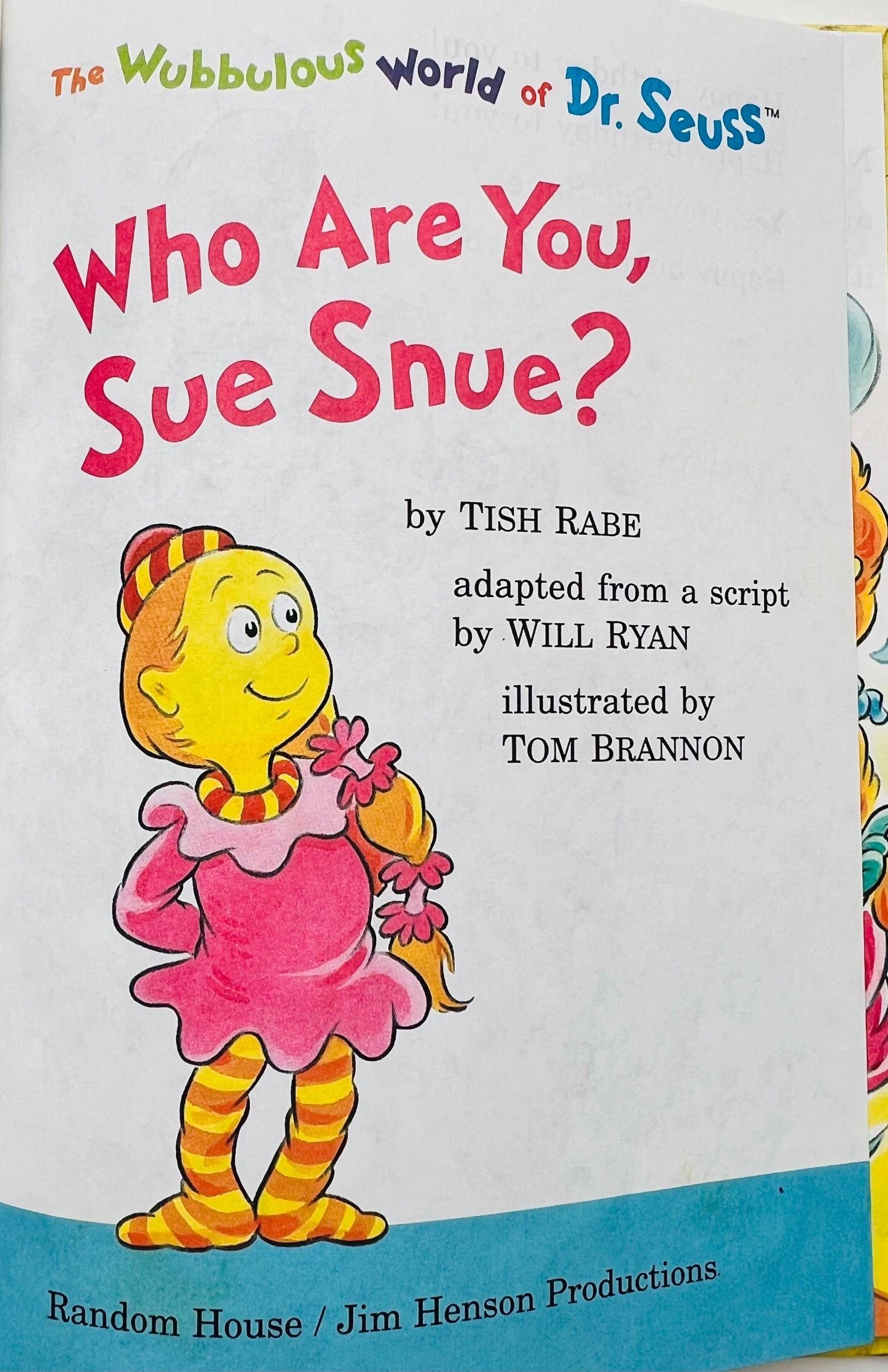 Who Are You, Sue Snue? by Tish Rabe