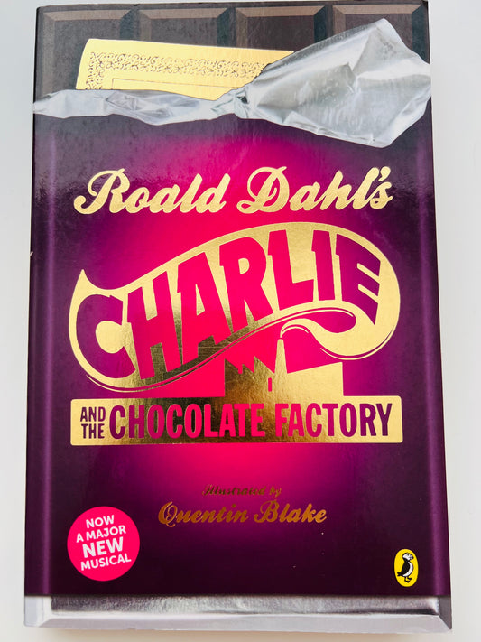 Charlie and the Chocolate Factory by Roald Dahl