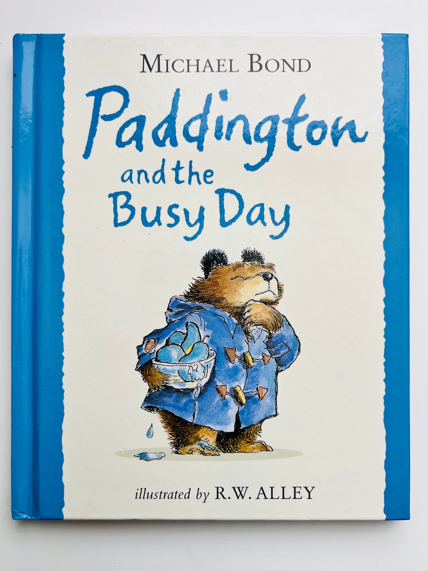 Paddington and the Busy Day by Michael Bond