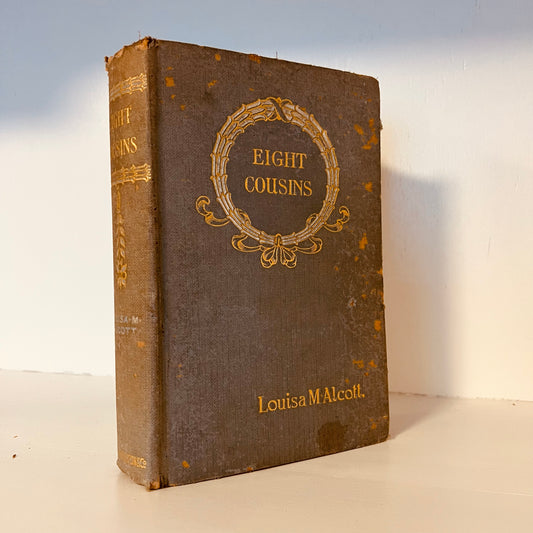 Eight Cousins by Louisa M Alcott