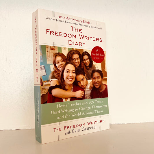 The Freedom Writers Diary by Erin Gruwell