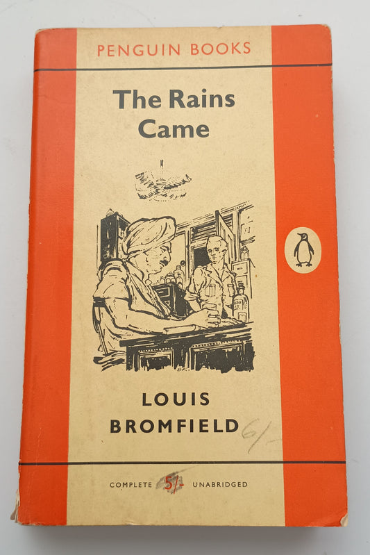 The Rains Came by Louis Bromfield