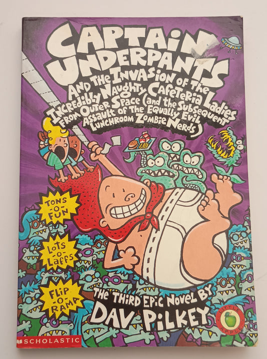 Captain Underpants and the invasion of the incredibly naughty cafeteria ladies