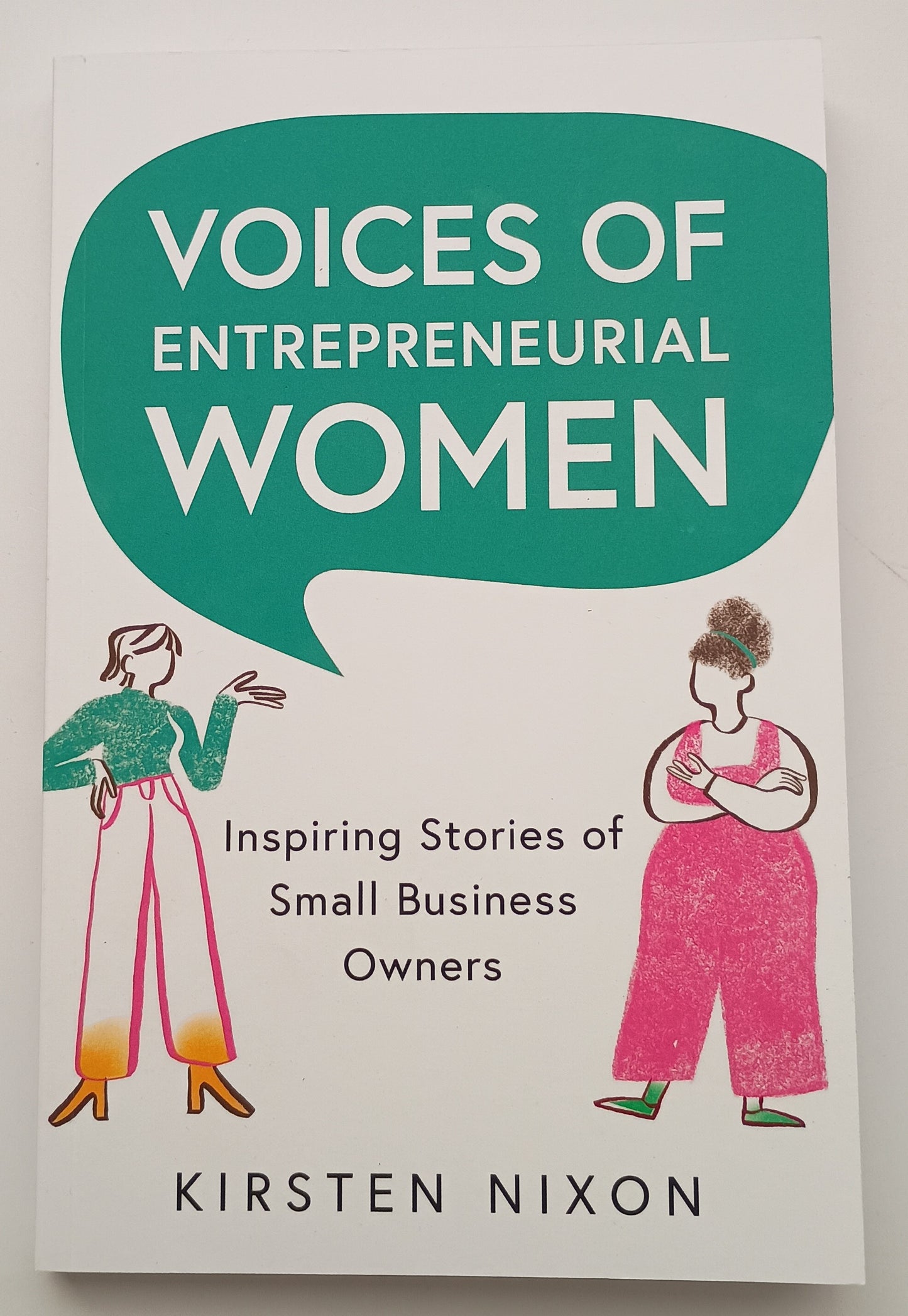 Voices of Entrepreneurial Women by Kirsten Nixon