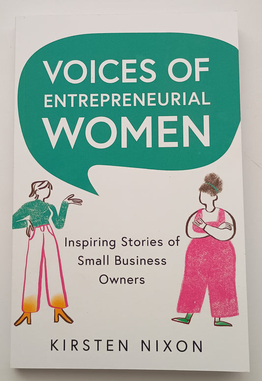 Voices of Entrepreneurial Women by Kirsten Nixon