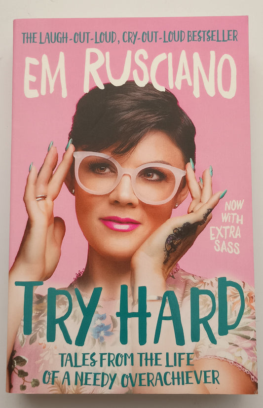 Try Hard by Em Rusciano