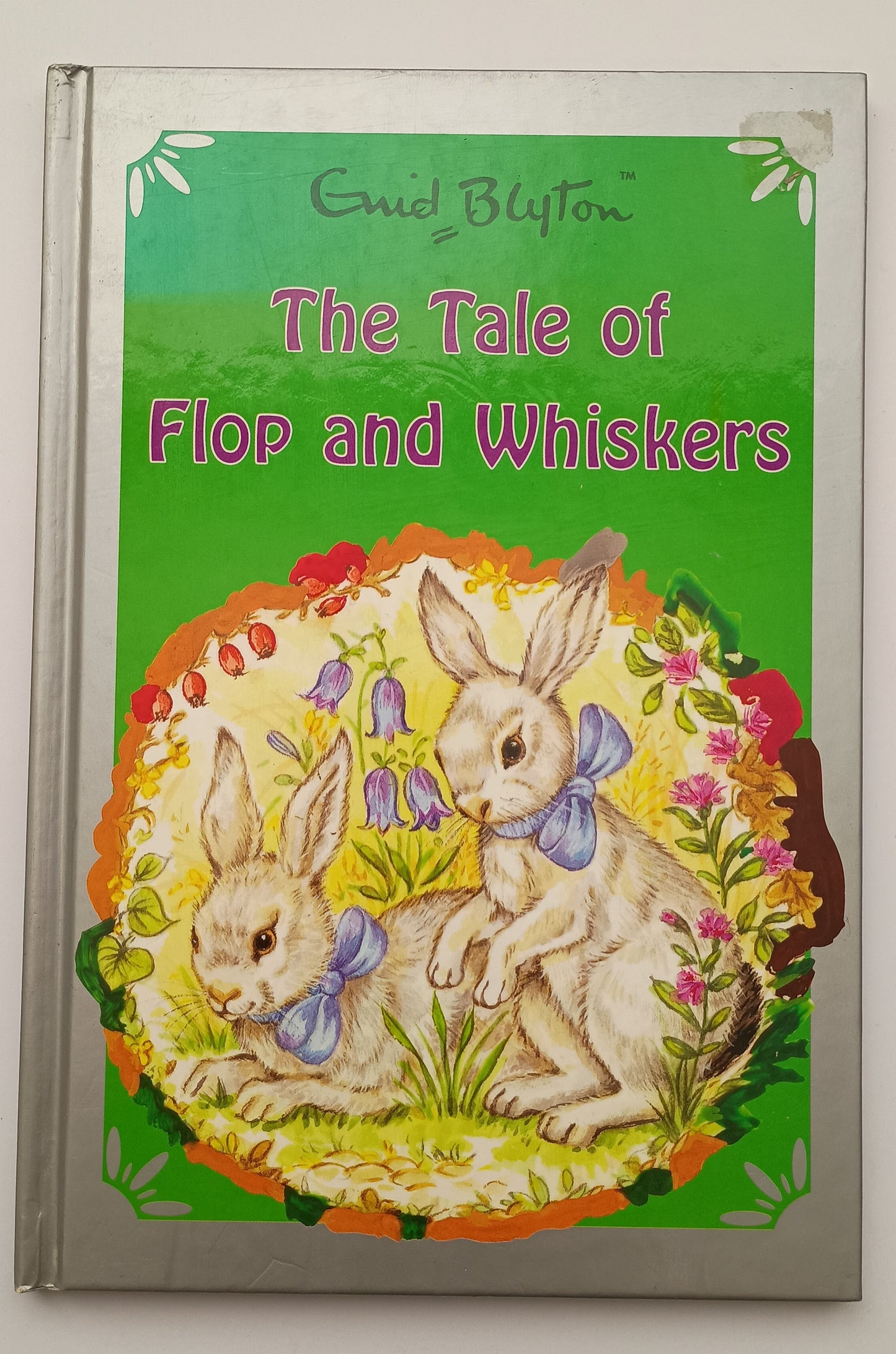 The Tale of Flop and Whiskers by Enid Blyton