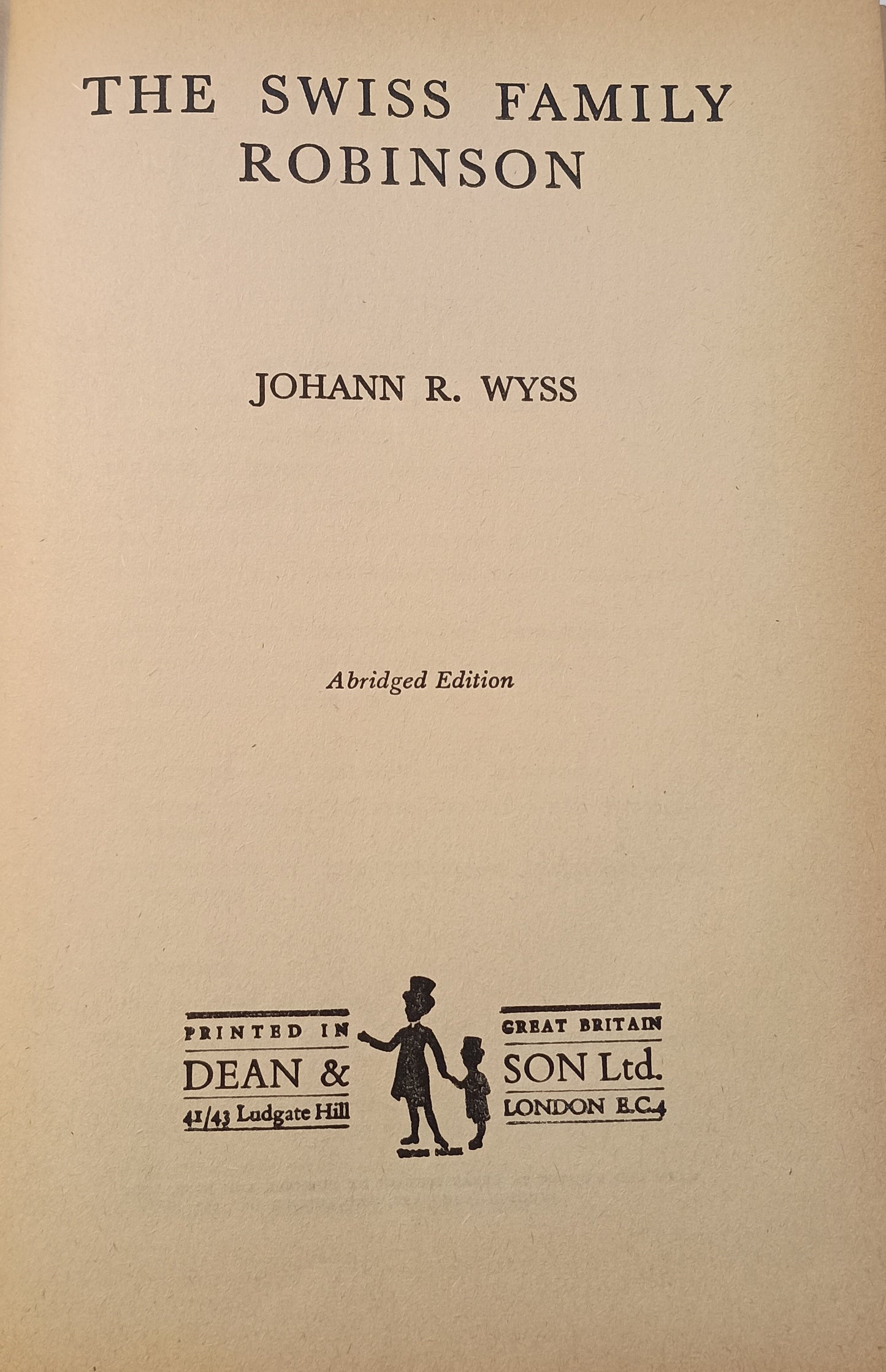 The Swiss Family Robinson by Johann R. Wyss