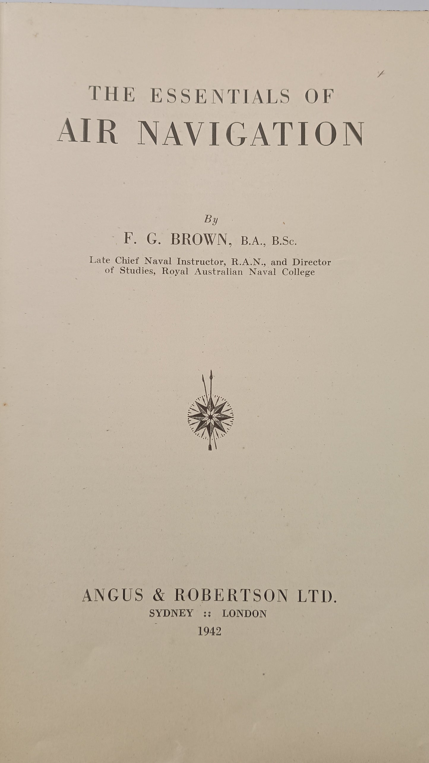 The Essentials of Air Navigation by F G Brown