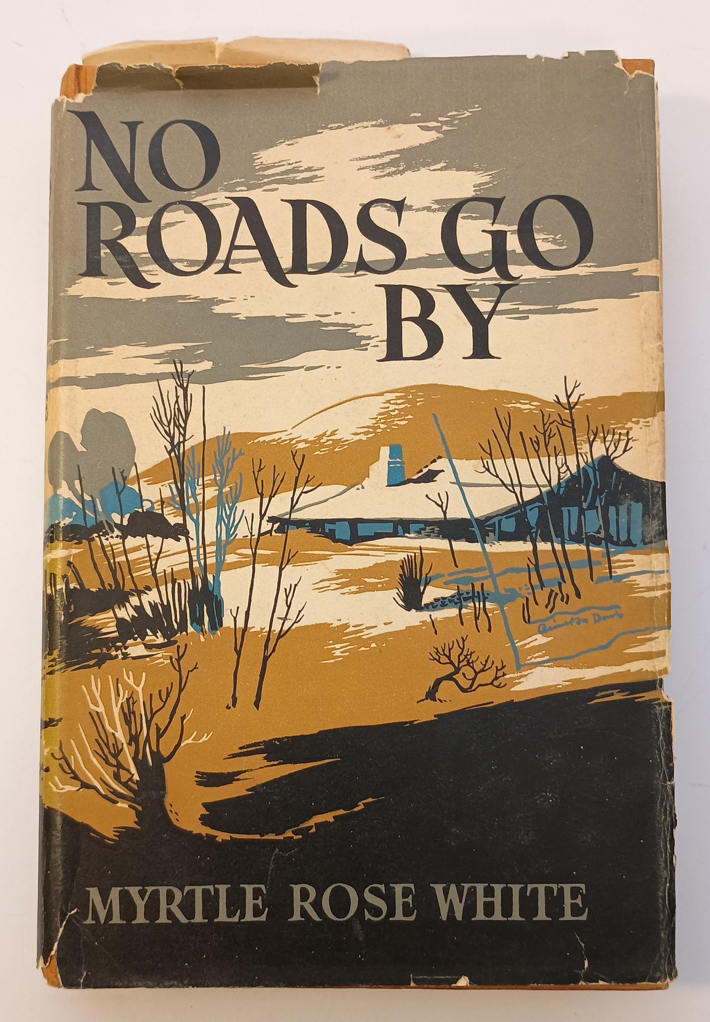 No Roads Go By by Myrtle Rose White