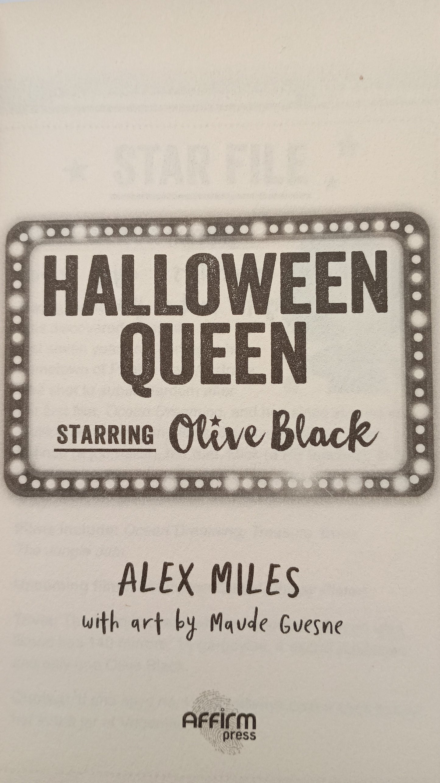 Halloween Queen Starring Olive Black by Alex Miles