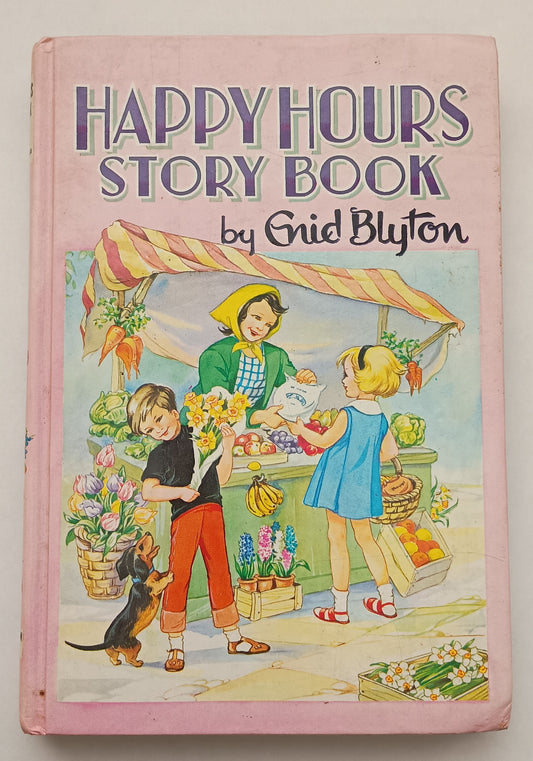 Happy Hours Story Book by Enid Blyton